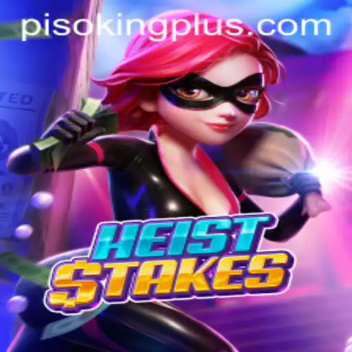 The Thrilling World of HeistStakes: Become the PISO KING